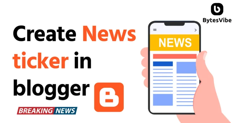 How to Create a News ticker for blogger website? How to Create a News ticker for blogger website? - Bytes Vibe