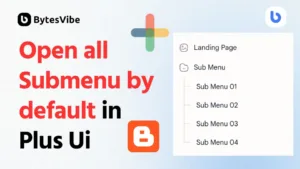 How to open sub menu as default in Plus ui theme? - Bytes Vibe