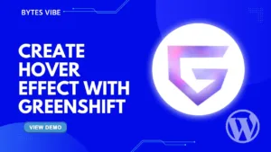 How to Create Hover Effect for WordPress Blocks with Greenshift